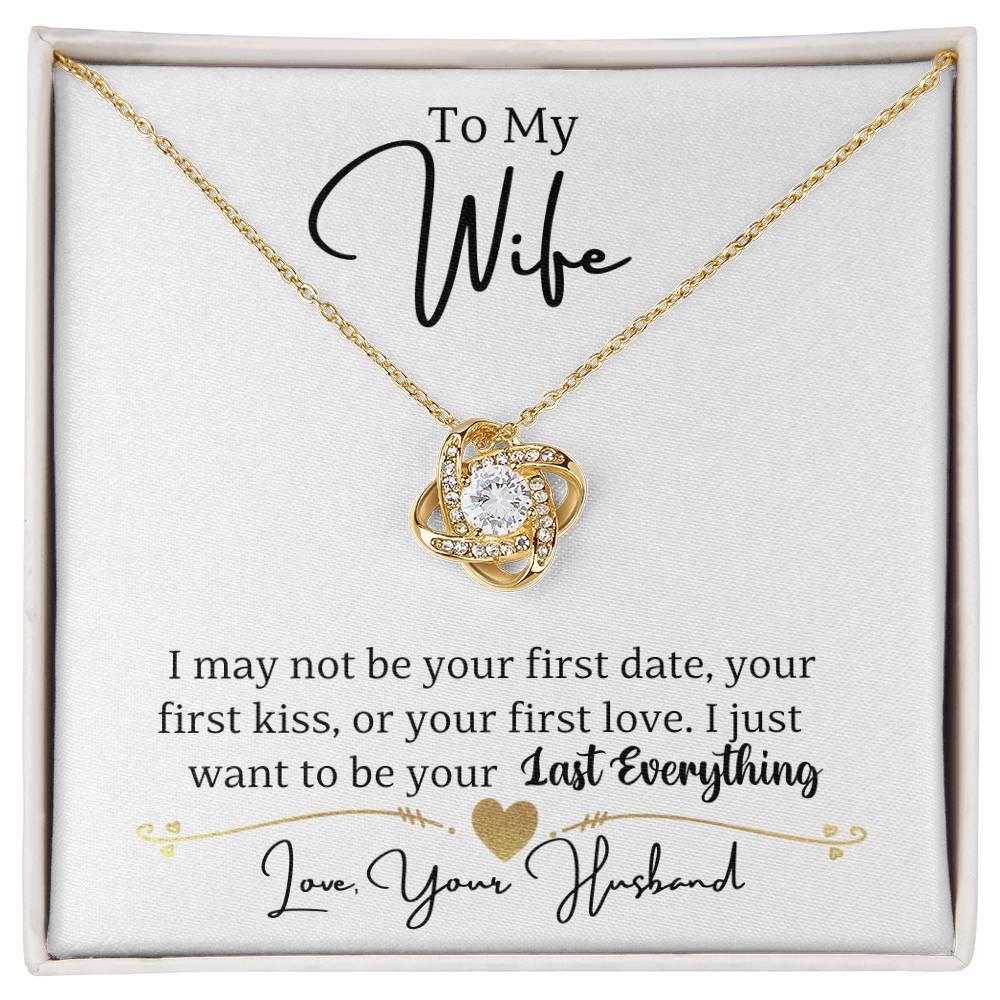 Wife- Not your first date -Love Knot Necklace