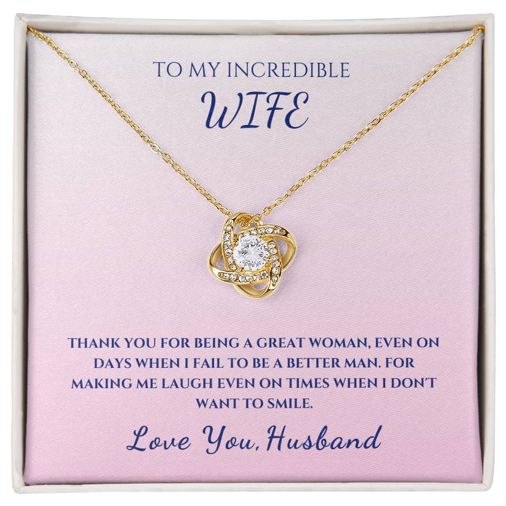 Wife Being a great woman -Love Knot Necklace