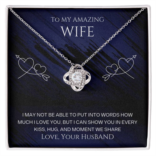 Wife- I can show you-Love Knot Necklace