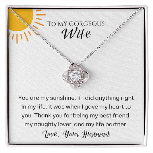 Wife- You are my sunshine -Love Knot Necklace