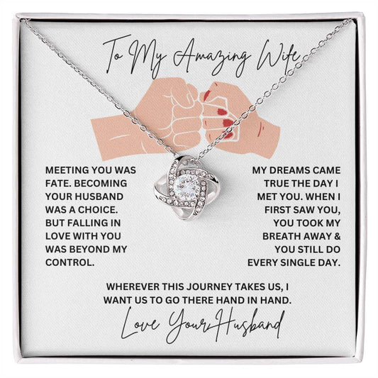 Wife- Meeting you was fate-Love Knot Necklace