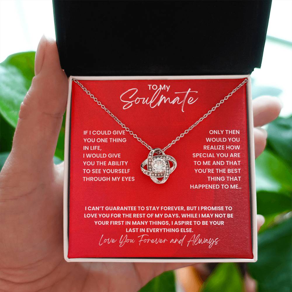 Soulmate- Give you one thing in life -Love Knot Necklace