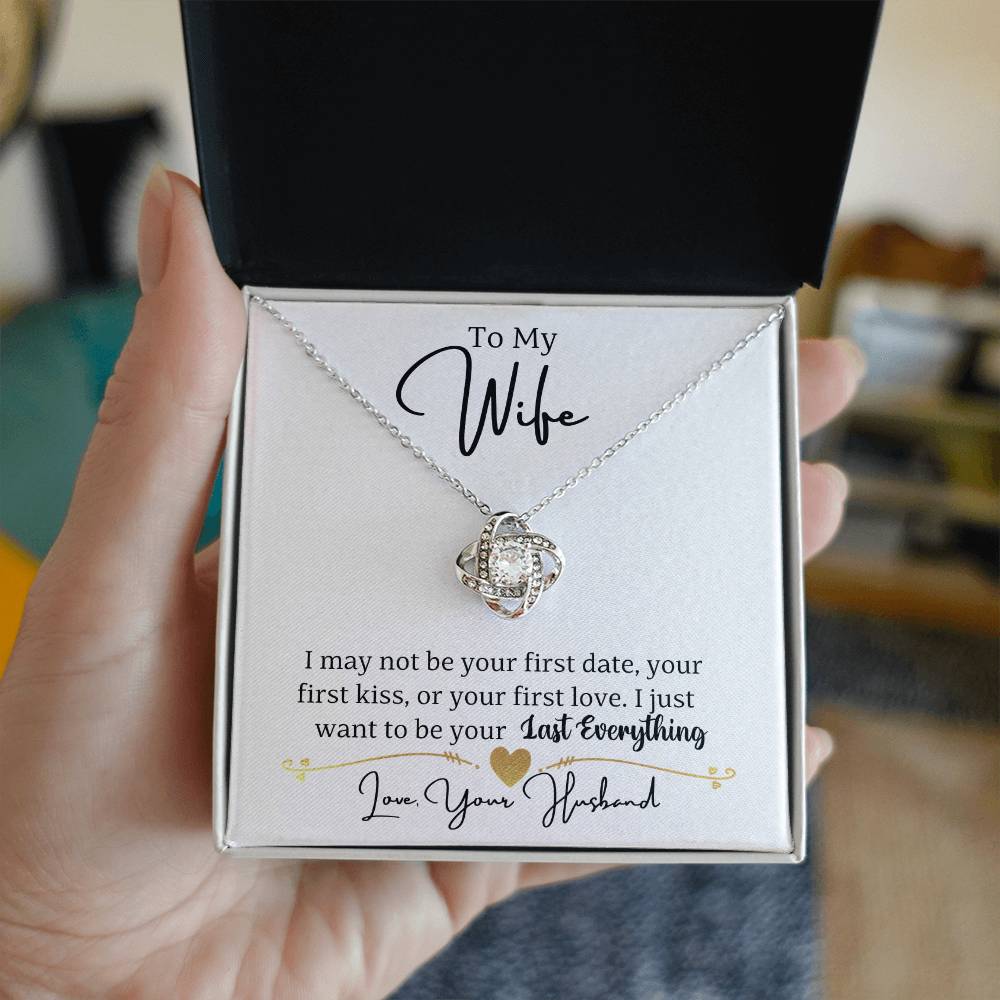 Wife- Not your first date -Love Knot Necklace