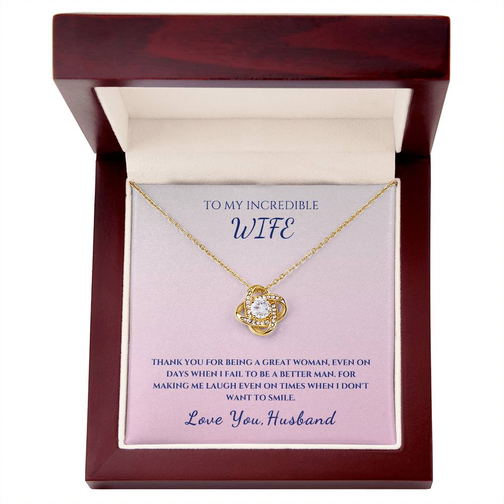 Wife Being a great woman -Love Knot Necklace