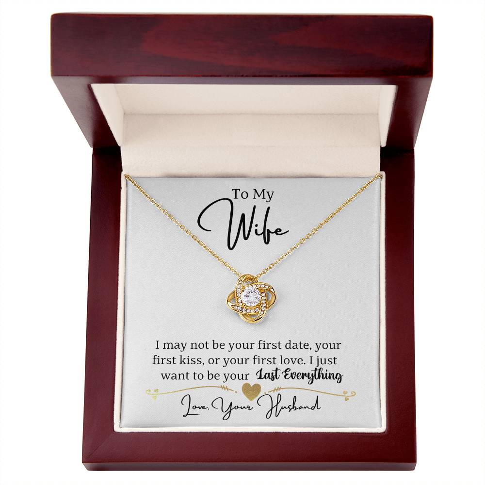 Wife- Not your first date -Love Knot Necklace