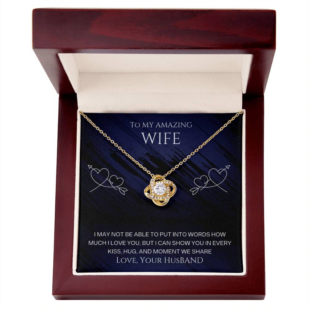 Wife- I can show you-Love Knot Necklace