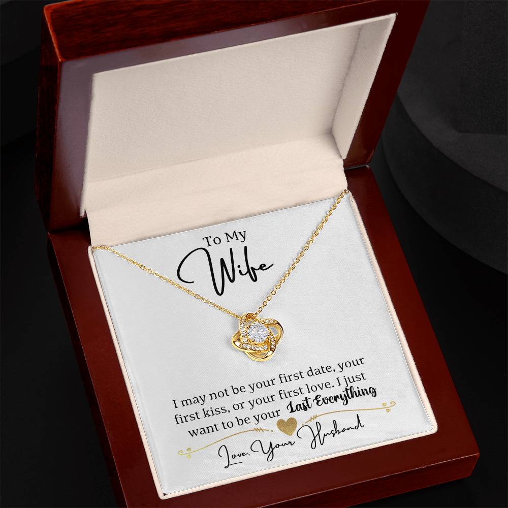 Wife- Not your first date -Love Knot Necklace