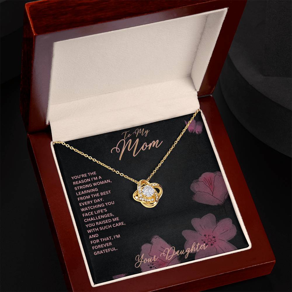 Mom- I'm a strong woman-Love Knot Necklace