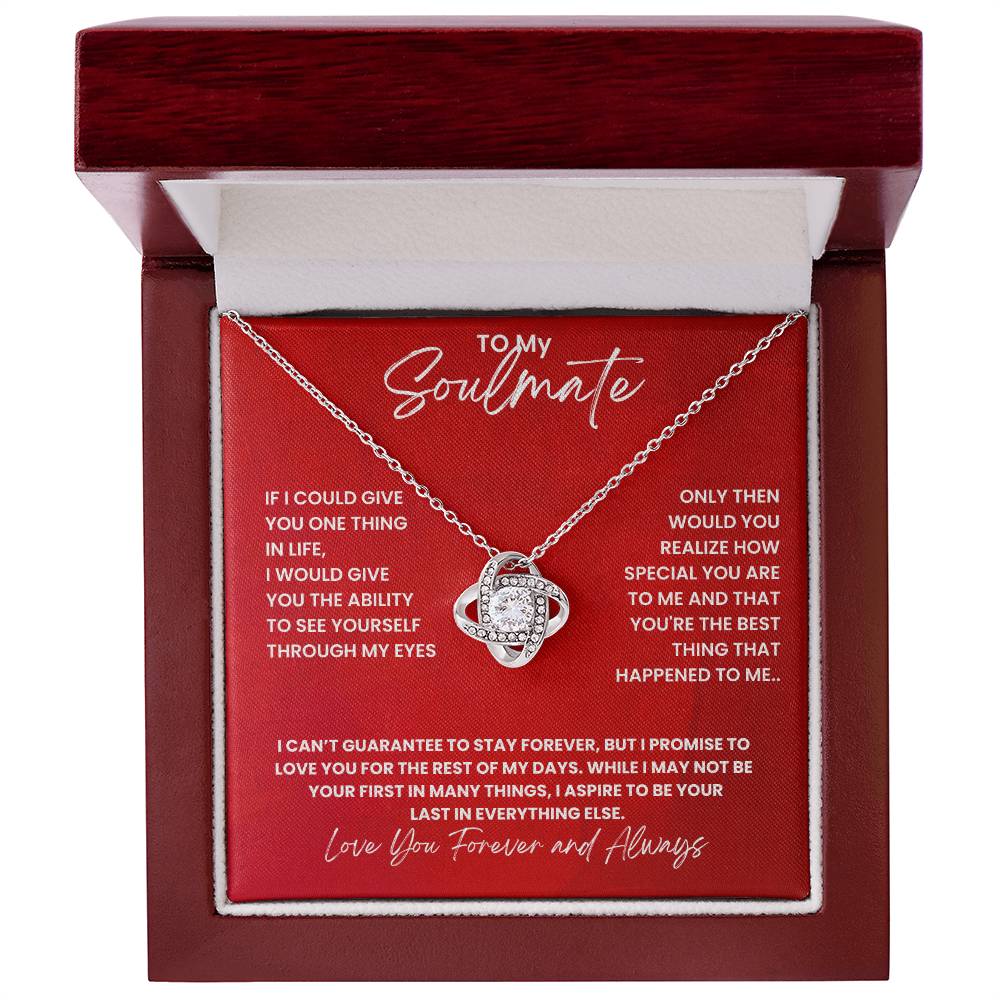 Soulmate- Give you one thing in life -Love Knot Necklace