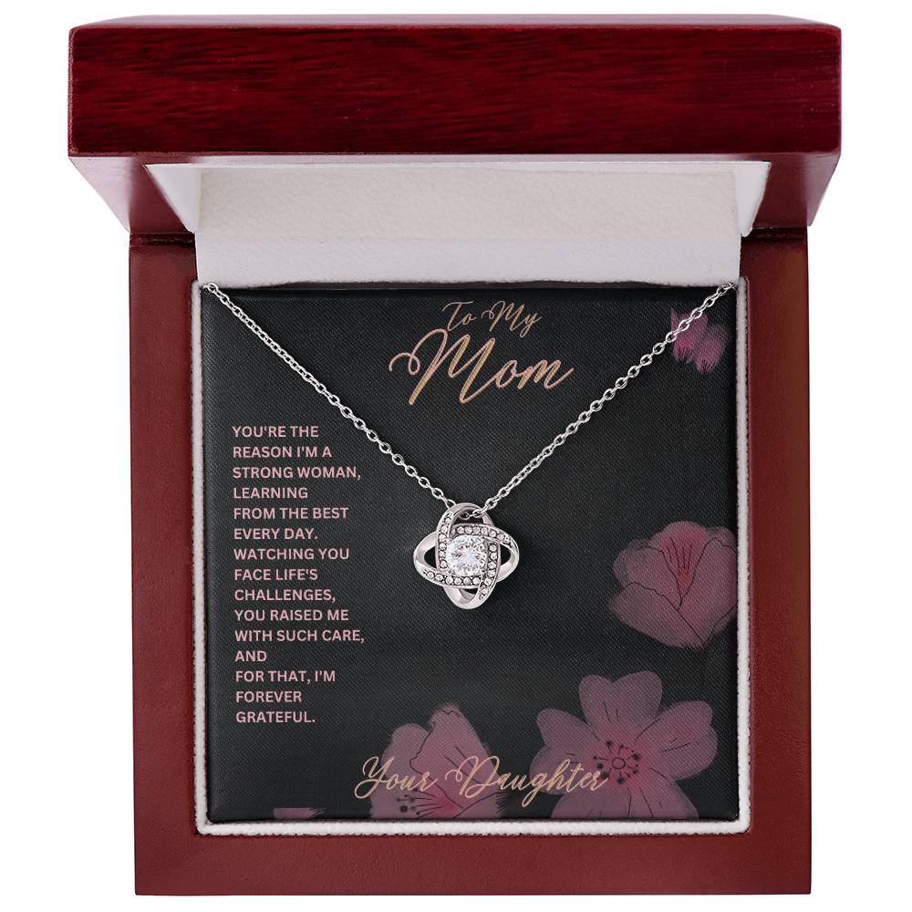 Mom- I'm a strong woman-Love Knot Necklace