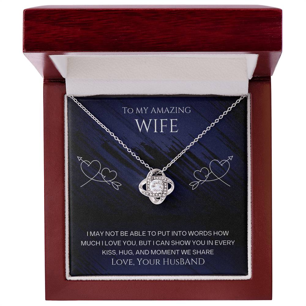 Wife- I can show you-Love Knot Necklace