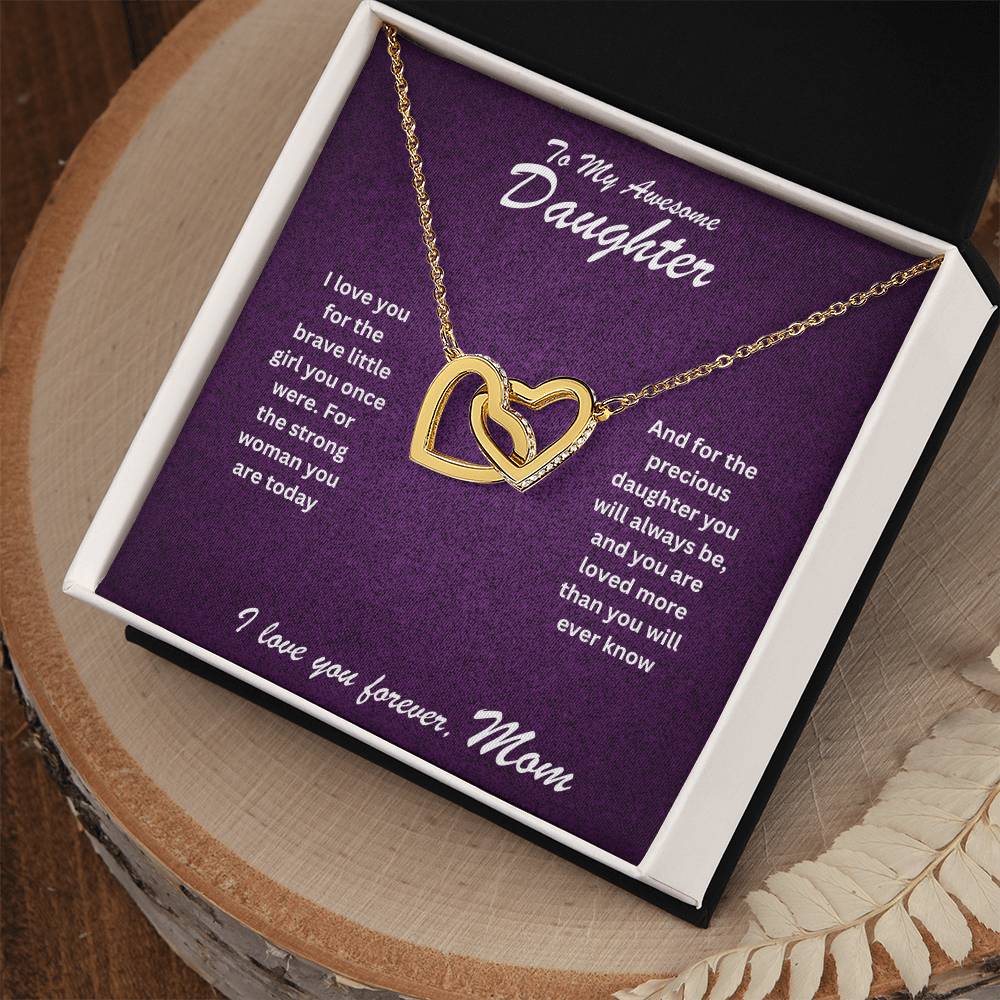 Daughter- Strong woman you are -Interlocking Hearts Necklace