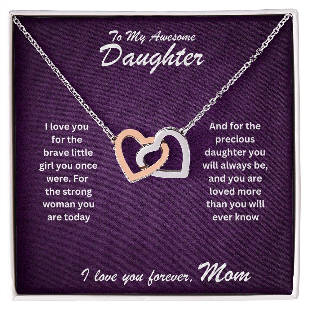 Daughter- Strong woman you are -Interlocking Hearts Necklace