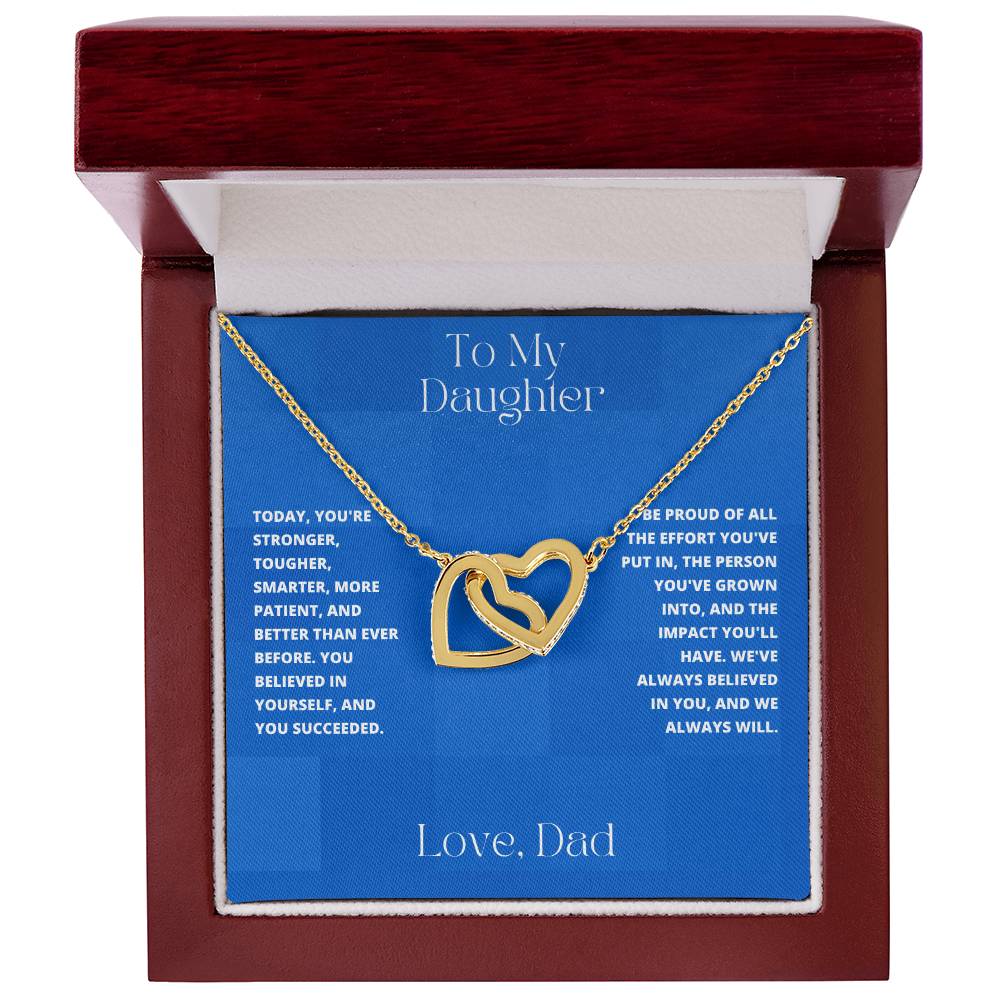 Daughter- You believed in yourself-Interlocking Hearts Necklace