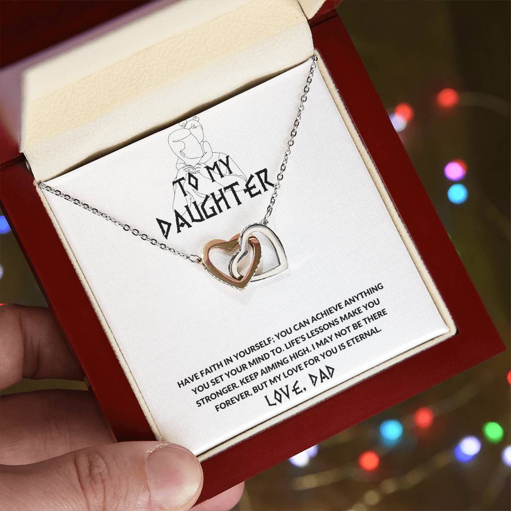 Daughter- Have faith in yourself-Interlocking Hearts Necklace