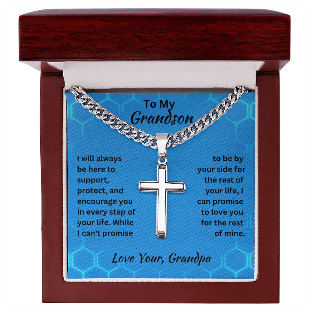 Grandson- Here to support-Cuban Chain with Artisan Cross Necklace