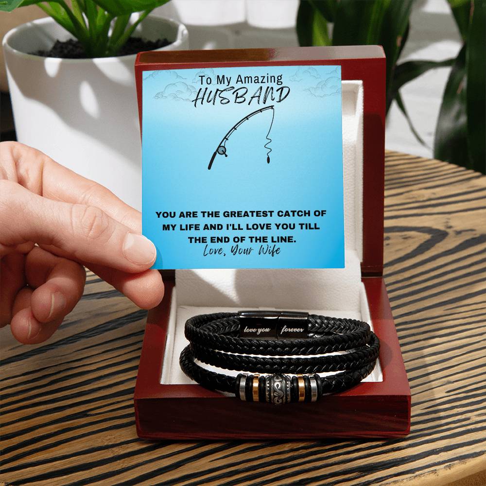 Husband- Greatest catch-Men's "Love You Forever" Bracelet