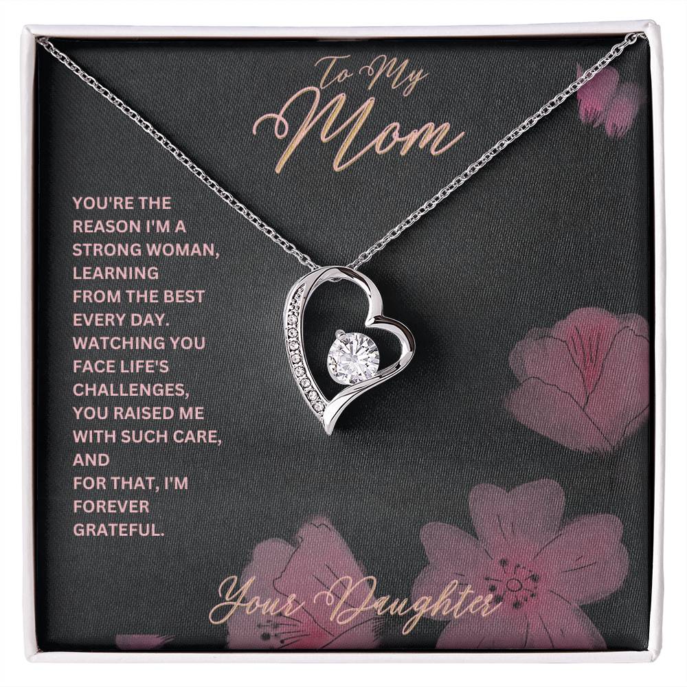 Mom- I'm a strong woman-Forever Love Necklace