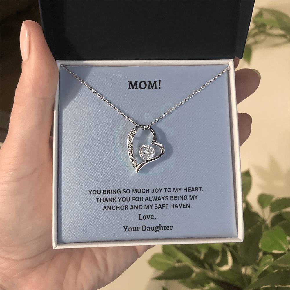 Mom- Being my anchor-Forever Love Necklace