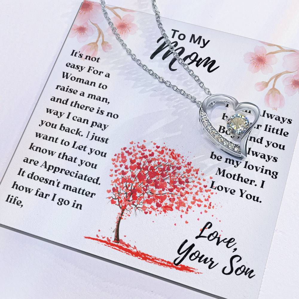 Mom- Not easy For a Woman-Forever Love Necklace