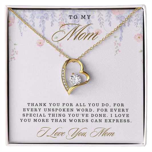 Mom- For all you do -Forever Love Necklace