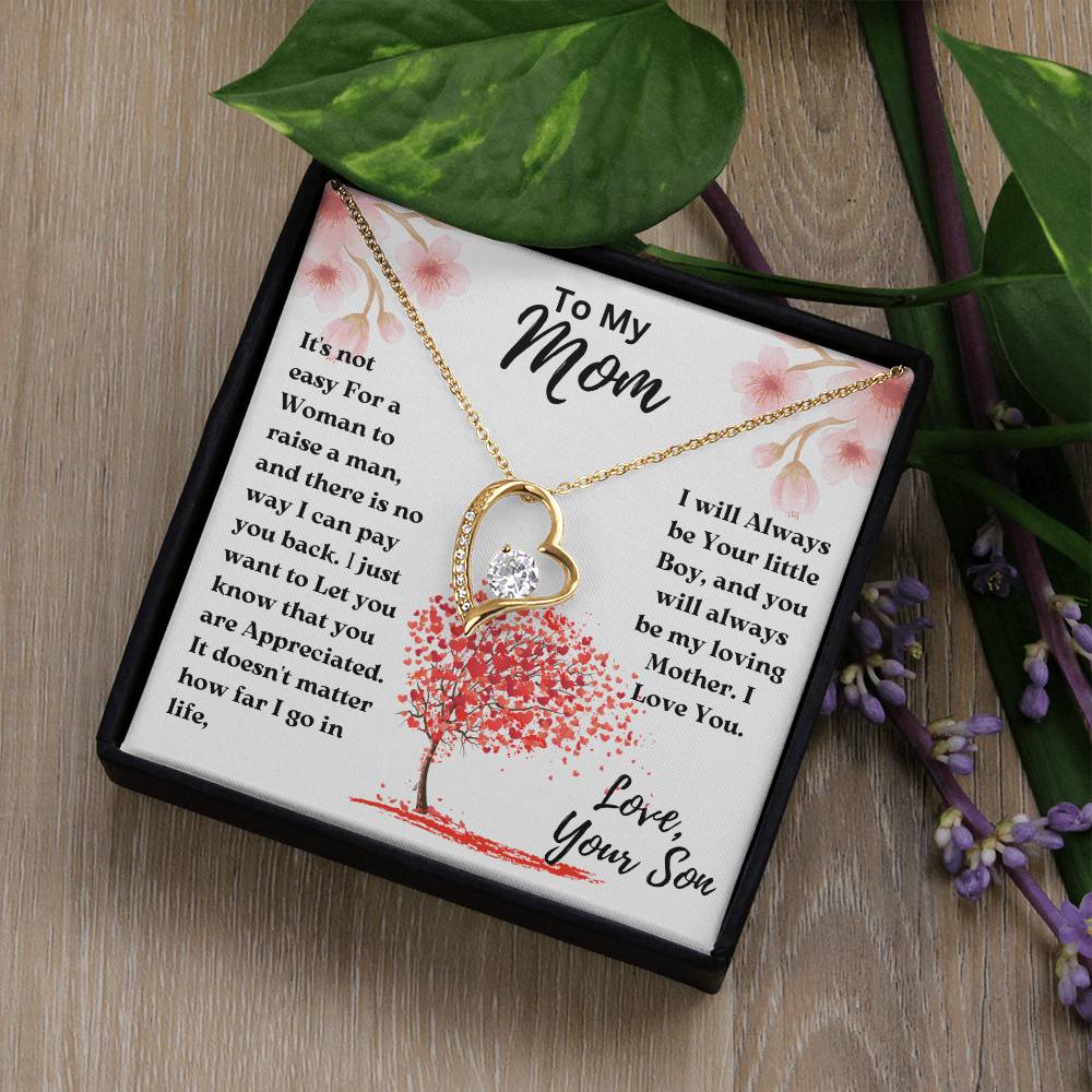 Mom- Not easy For a Woman-Forever Love Necklace